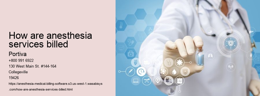 how are anesthesia services billed