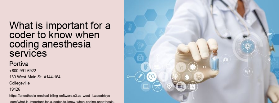 what is important for a coder to know when coding anesthesia services